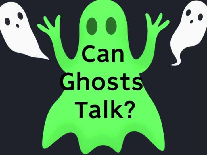 Can ghosts talk?